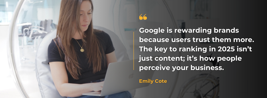 SEO-Expert-Opinion-Emily-Cote-Google-Trusting-Brands